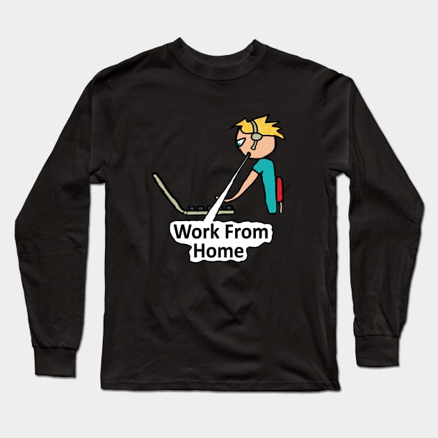 Work From Home Long Sleeve T-Shirt by Mark Ewbie